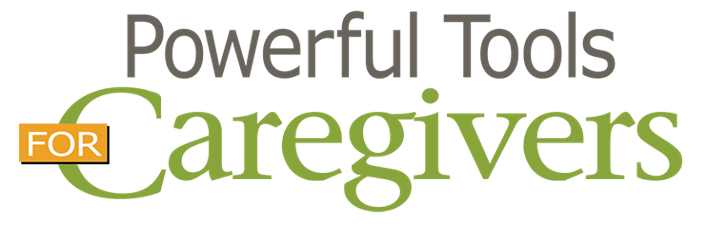 Powerful Tools for Caregivers